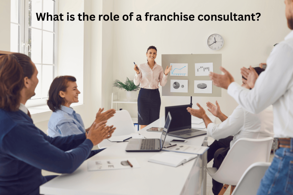 what-is-the-role-of-a-franchise-consultant